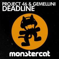 Deadline_Gemellini,Project 46