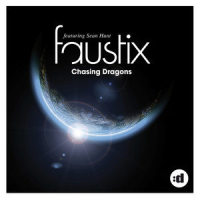 Chasing Dragons(feat. Sean Hunt)_Faustix,Sean Hunt