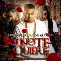 Si No Te Quiere_Ozuna,Arcangel,Farruko