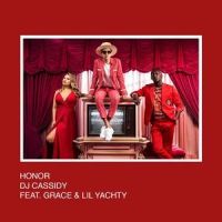 Honor_DJ Cassidy,Grace,Lil Yachty