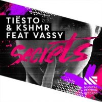 Secrets_Tiësto,KSHMR,Vassy