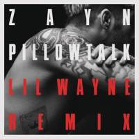 PILLOWTALK REMIX_ZAYN,Lil Wayne