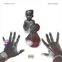 Pacifier_Young Thug