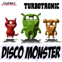 Disco Monster_Turbotronic