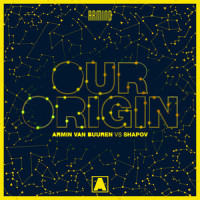 Our Origin_Armin Van Buuren,Shapov