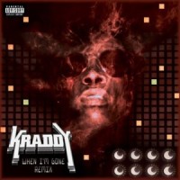 When I'm Gone_Kraddy,Wiz Khalifa