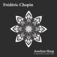 Aeolian Harp_Frédéric Chopin