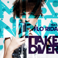 Takeover(feat. Flo Rida)_Mizz Nina,Flo Rida