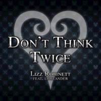 Don't Think Twice_Lizz Robinett,Lowlander