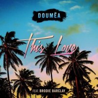 This Love_Doumea,Brodie Barclay