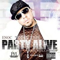 Party Alive_Enoc,Paula DeAnda