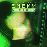 Enemy_Blue Stahli