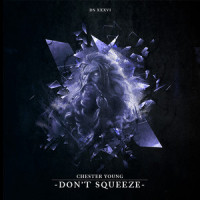 Don't Squeeze_Chester Young