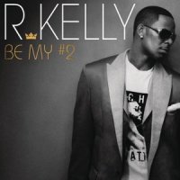 Be My #2_R. Kelly