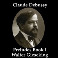 Préludes, Book I: No. 8, La fille aux cheveux de lin(Très calme et doucement expressif)_Walter Geiseking
