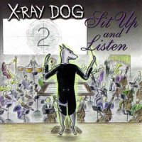 Through The Years_X-Ray Dog