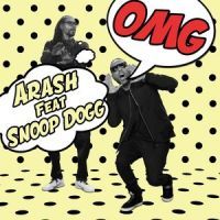 OMG (feat. Snoop Dogg)_Arash,Snoop Dogg