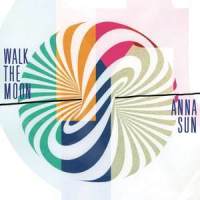 Anna Sun_WALK THE MOON