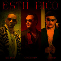 Está Rico_Marc Anthony,Will Smith,Bad Bunny