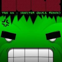 Shelter_Hulk,The xx