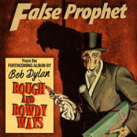 False Prophet_Bob Dylan