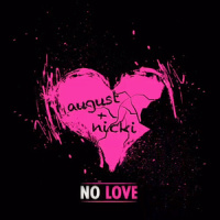 No Love_Autolaser,August Alsina,Nicki Minaj