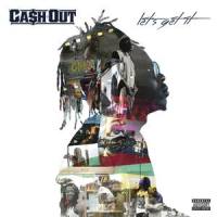 Let's Get It_Ca$hOut,Ty Dolla $ign,Wiz Khalifa