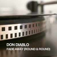 Fade Away_Don Diablo