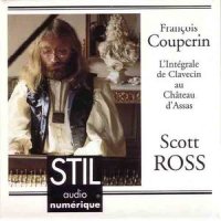 Scott Ross - Pieces de clavecin, Quatrieme Livre, 26eme Ordre - Les Pavots_Classical Artists