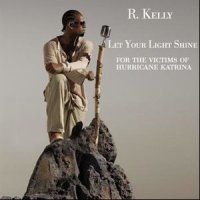 Let Your Light Shine_R. Kelly