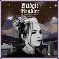 Do You Miss Me at All_Pusher,Bridgit Mendler