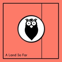 A Land So Far_Jawster