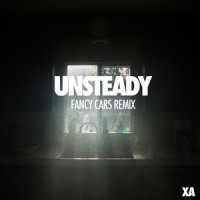 Unsteady_X Ambassadors,Fancy Cars