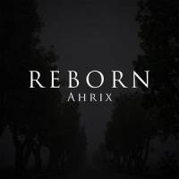 Reborn_Ahrix