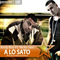 A Lo Sato_Andy Boy,Nicky Jam