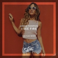 I See Fire_FlicFlac,Jasmine Thompson