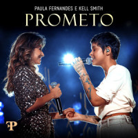 Prometo_Paula Fernandes,Kell smith