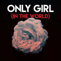 Only Girl (In The World)_Sassydee