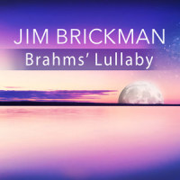 Brahms' Lullaby(Cradle Song)_Jim Brickman