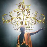 LOST ANGELS with 鬼龙院翔_GACKT