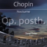 Chopin: Nocturne, Op. Posth. in C-Sharp Minor_Daniel Fritzen
