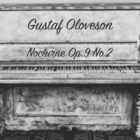 Nocturne Op.9 No.2_Gustaf Oloveson