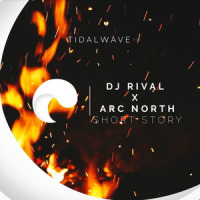 Short Story_DJ Rival,Arc North