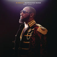 Marching Band_R. Kelly,Juicy J