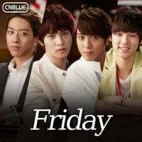 FRIDAY(T.G.I.FRIDAY`S BRAND SONG)_CNBLUE