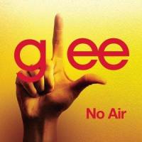 No Air_Glee Cast