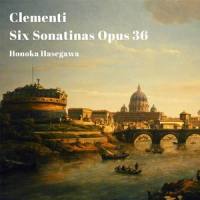 Sonatina in D Major, Op. 36 No. 6: II. Rondo Allegretto Spiritoso_Honoka Hasegawa,Muzio Clementi