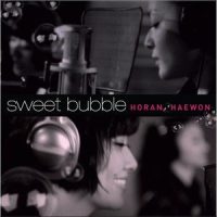 SWEET BUBBLE (‘하우젠 버블송2’ 원곡)_혜원,Horan