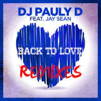 Back To Love_DJ Pauly D,Jay Sean