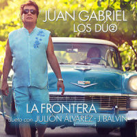 La Frontera_Juan Gabriel,Julión Alvarez,J Balvin